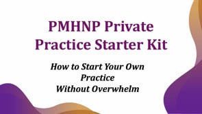 Ready to Finally Launch Your PMHNP Practice?
