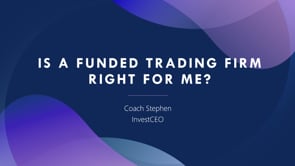 "Is A Funded Trading Firm Right For Me?" Recording (02/03/2025)