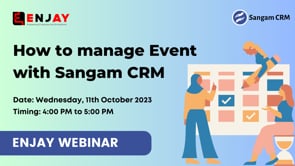 Session Recording: How to Manage Events with Sangam CRM