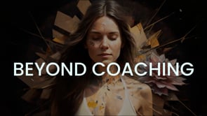 (WATCH THIS FIRST) Welcome to 'Beyond Coaching' 