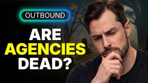 Are GTM Outbound Agencies Dying? 
