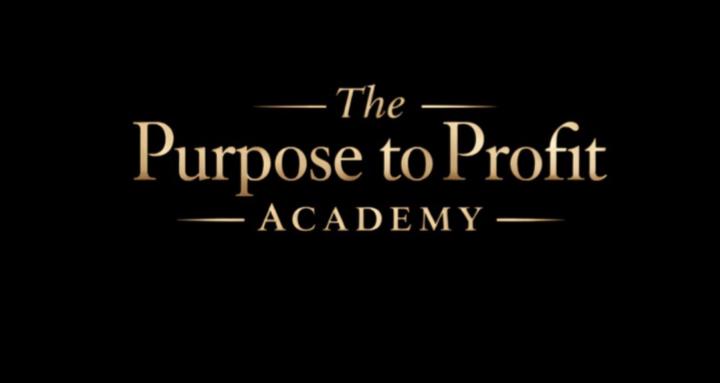 Purpose to Profit Academy