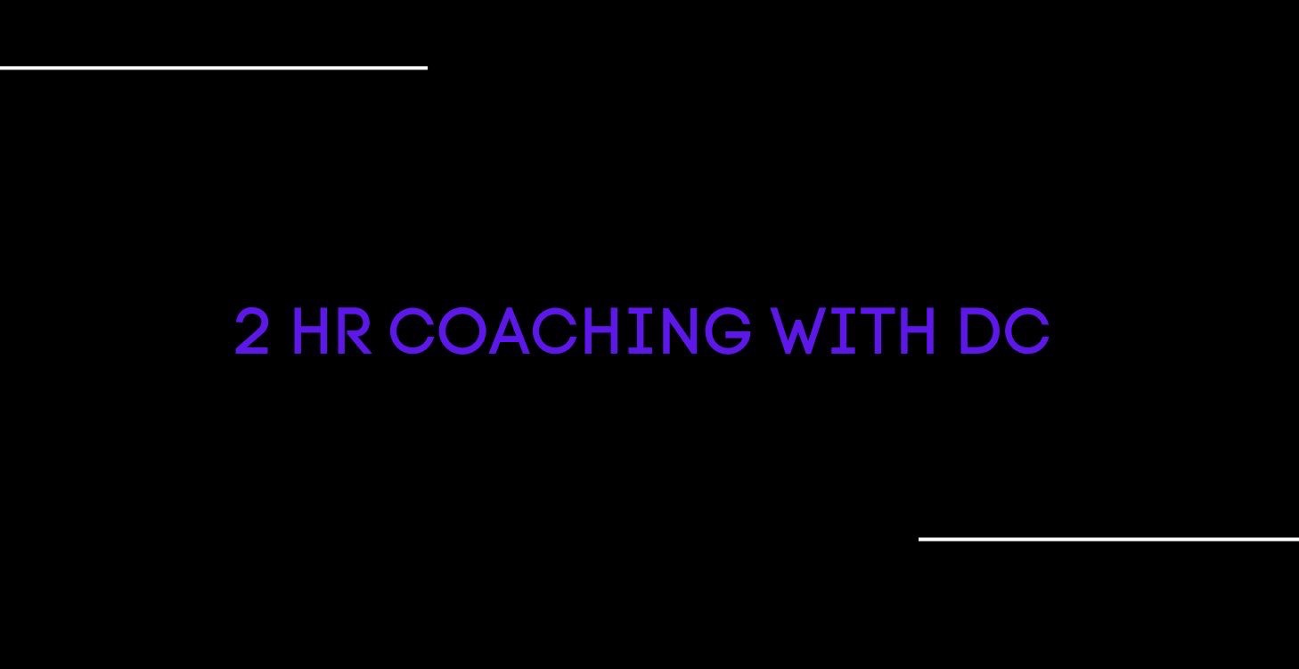 2 HR COACHING SESSION WITH DC