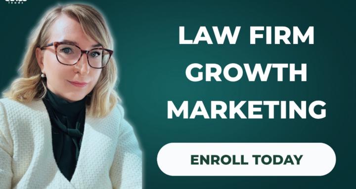 Law Firm Growth Marketing