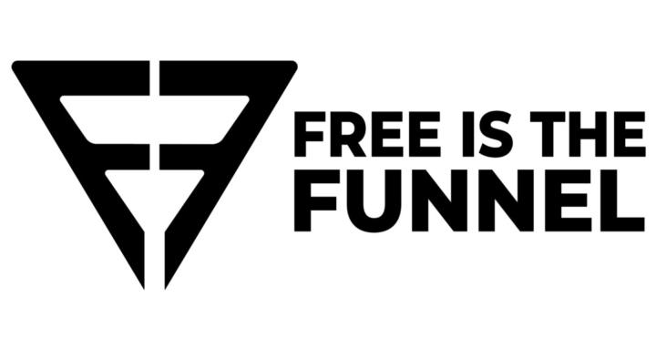Free is the Funnel