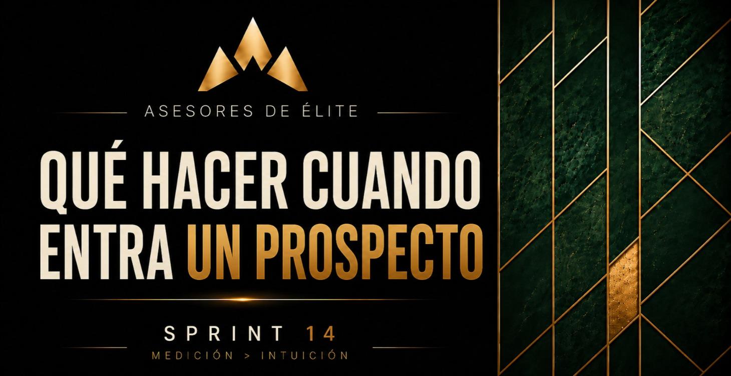 04 Qué hacer cuando entra un prospecto