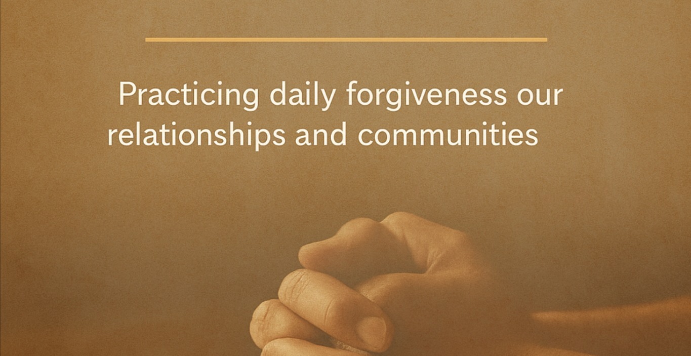 Module 5: Living a Lifestyle of Forgiveness