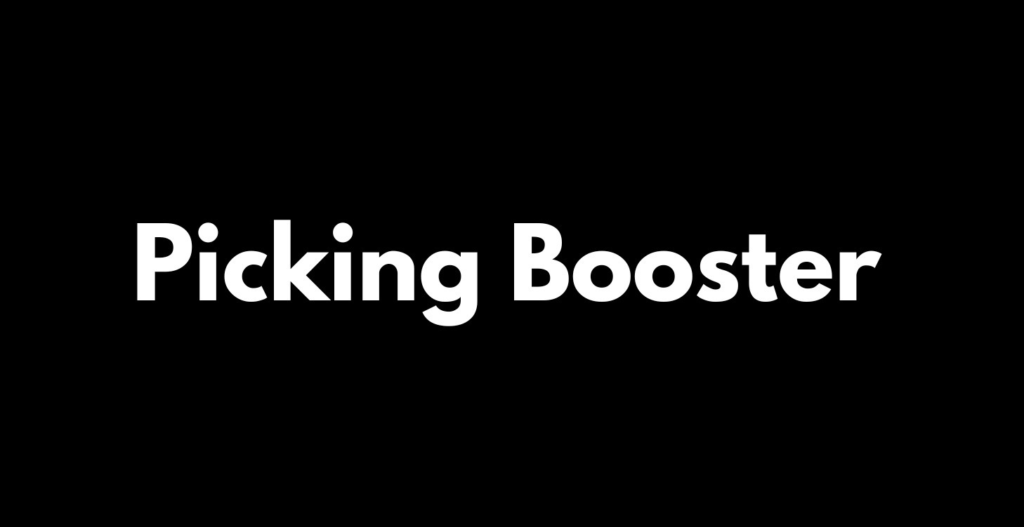 Picking Booster