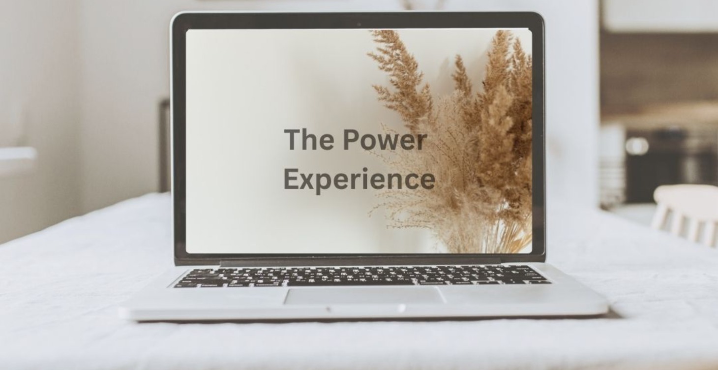 The Power Experience