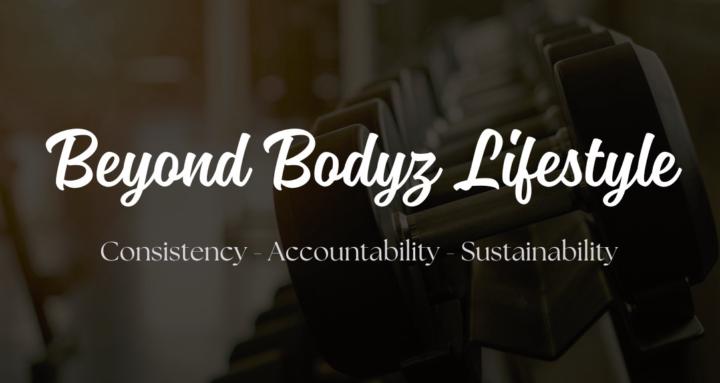 Beyond Bodyz Lifestyle 