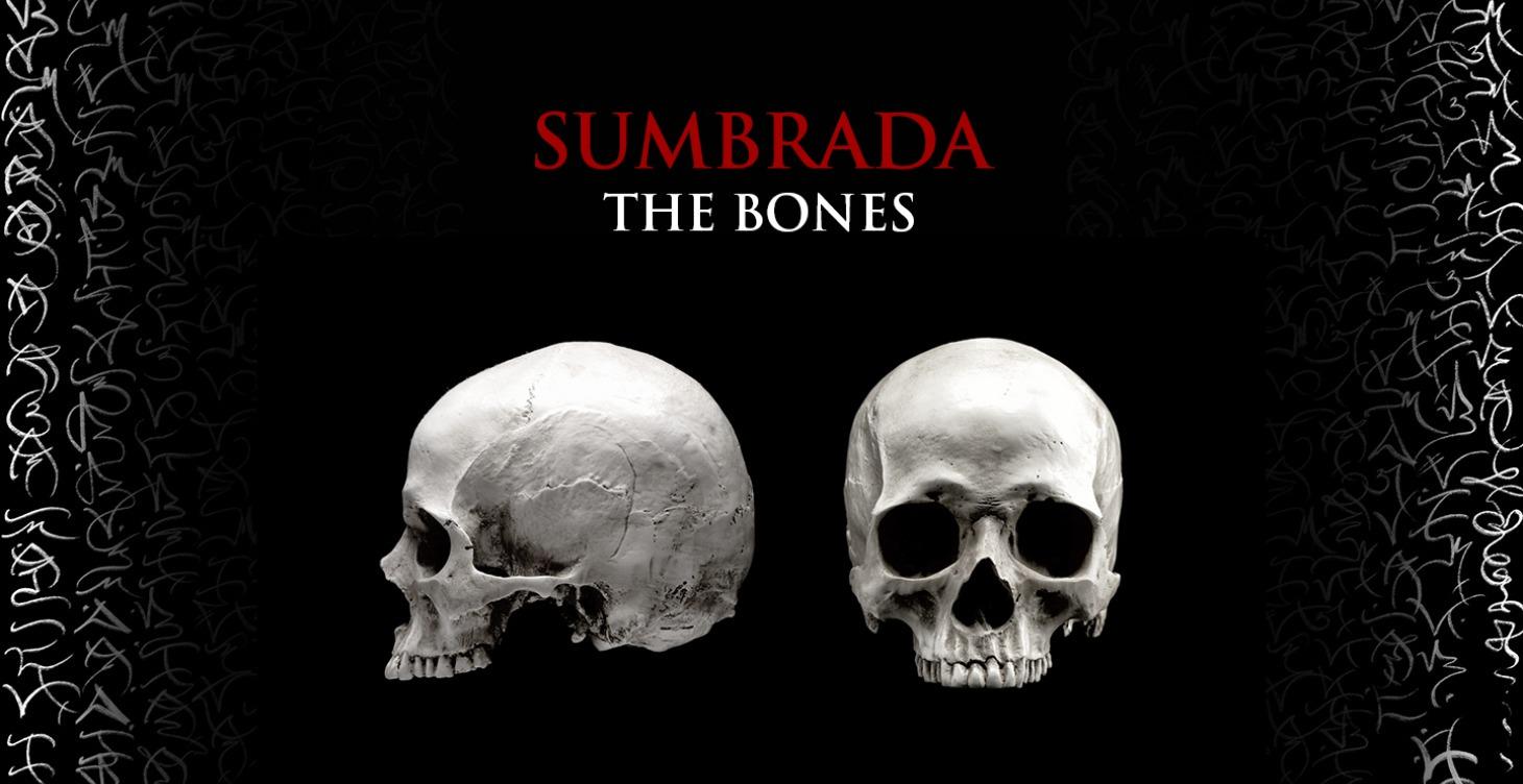 Sumbrada – The Bones