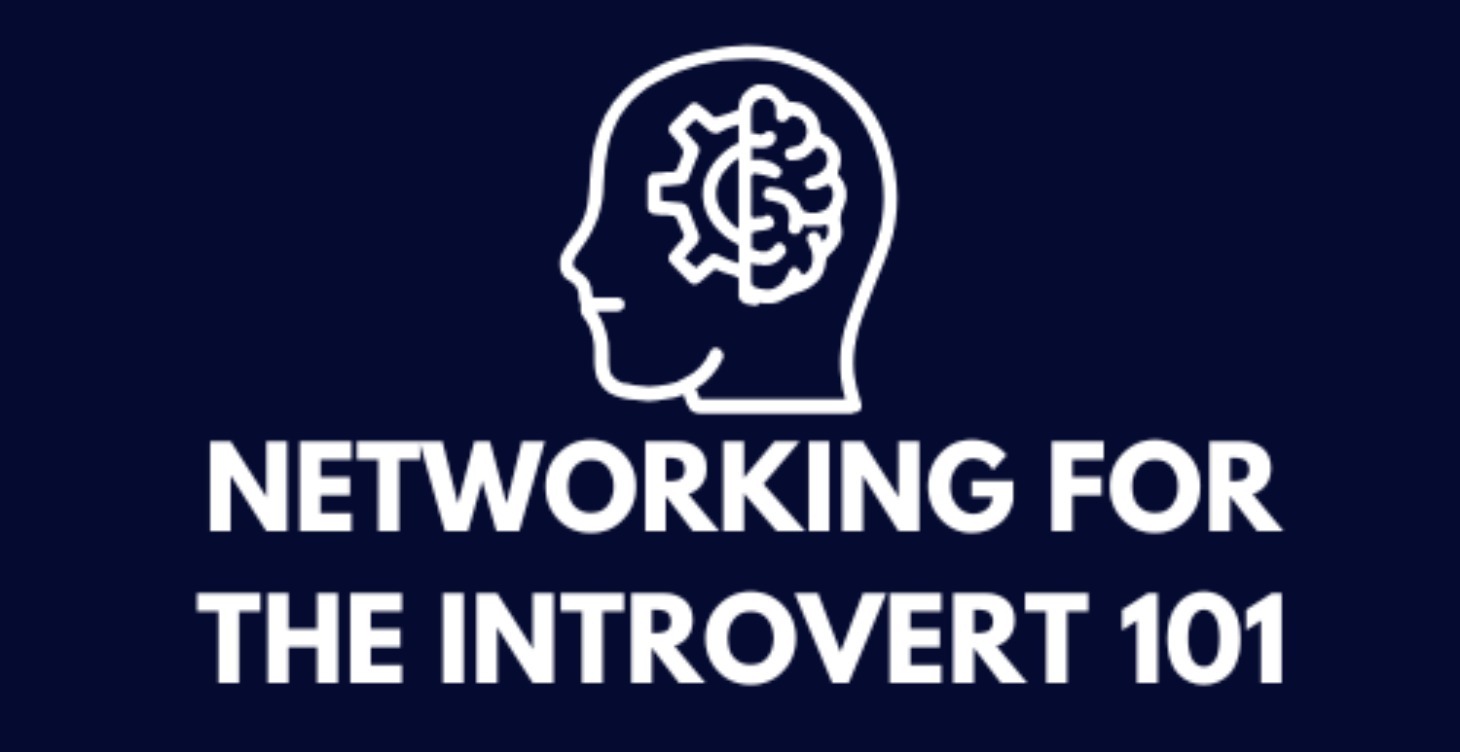 Networking for the Introvert 101