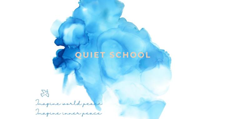 Quiet School