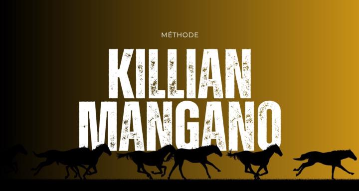 Killian Mangano Méthode