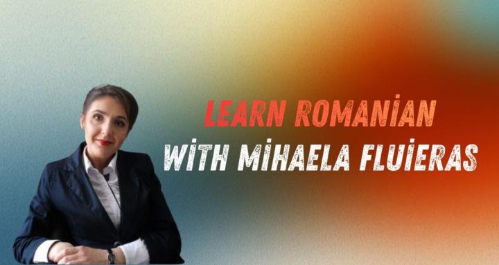 Learn Romanian with Mihaela F.