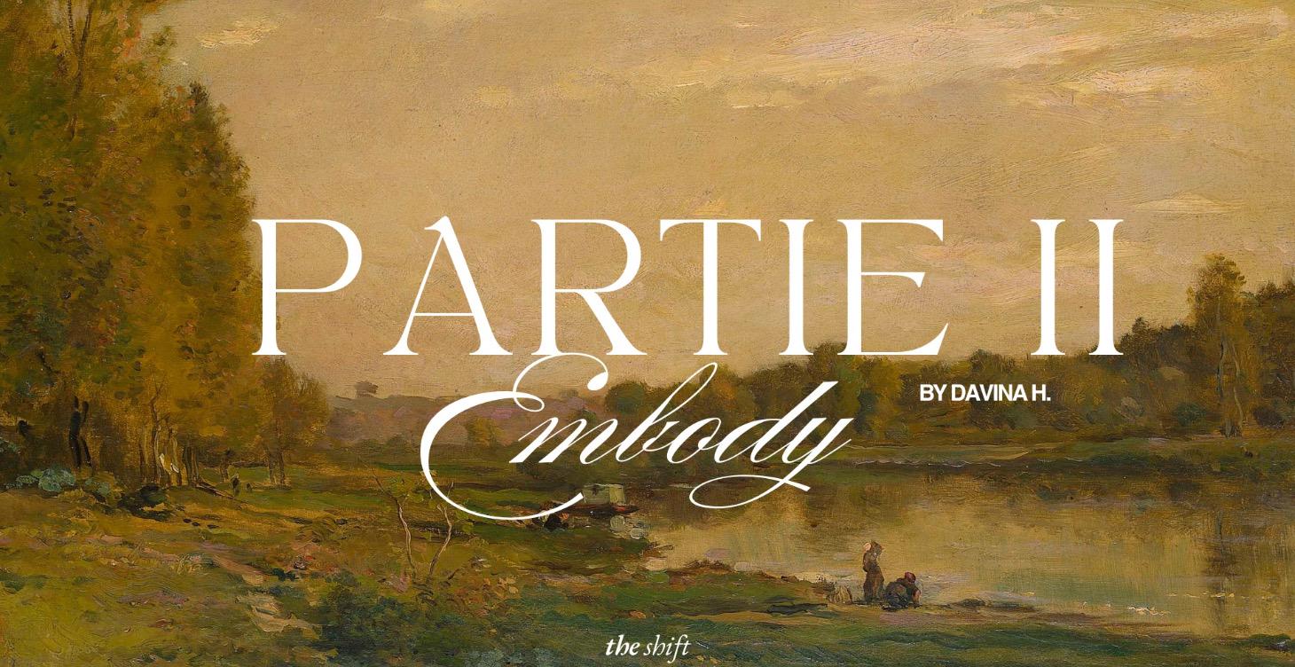 PARTIE II - EMBODY