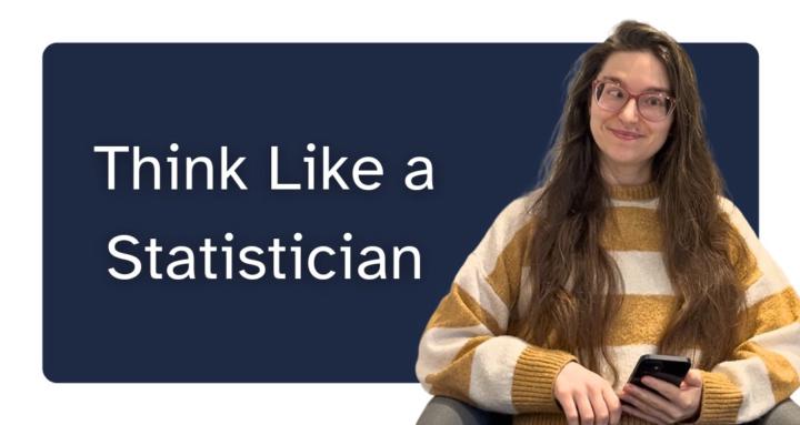 Think Like a Statistician