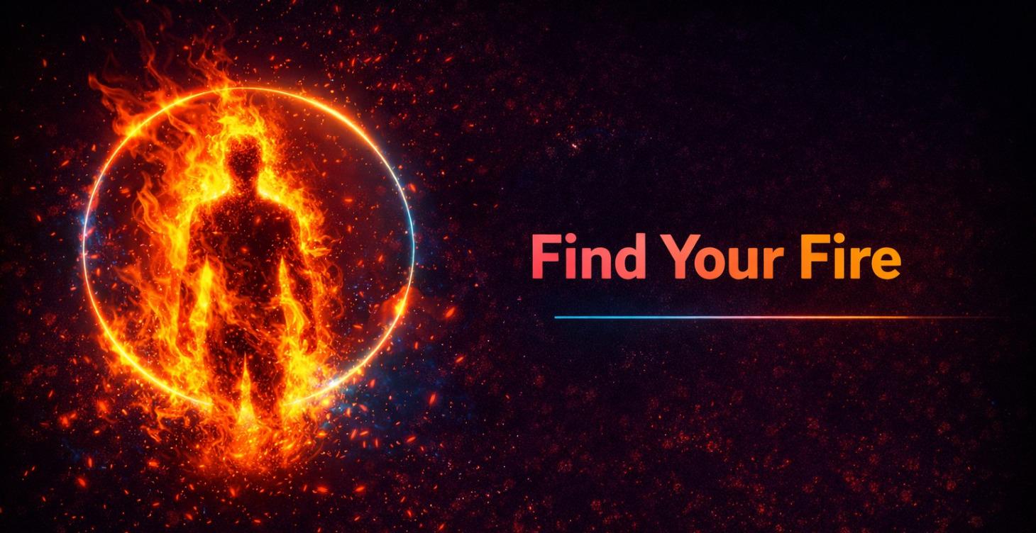 Find Your Fire
