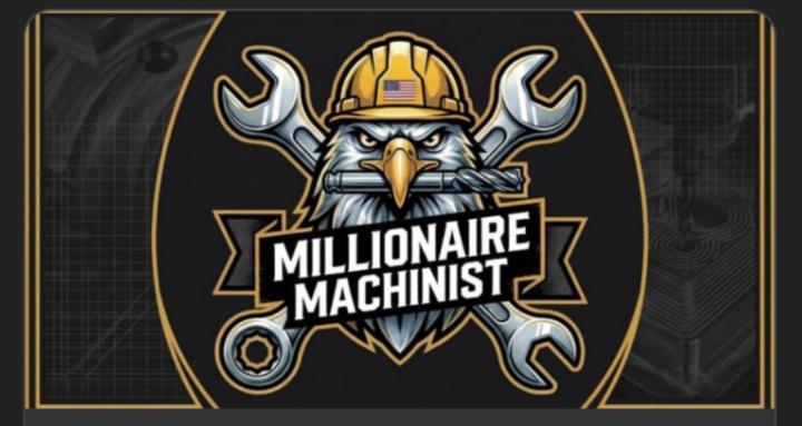 Millionaire Machinist