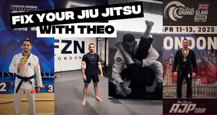 Theo’s BJJ Fixes