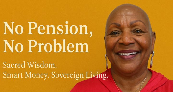 No Pension - No Problem!