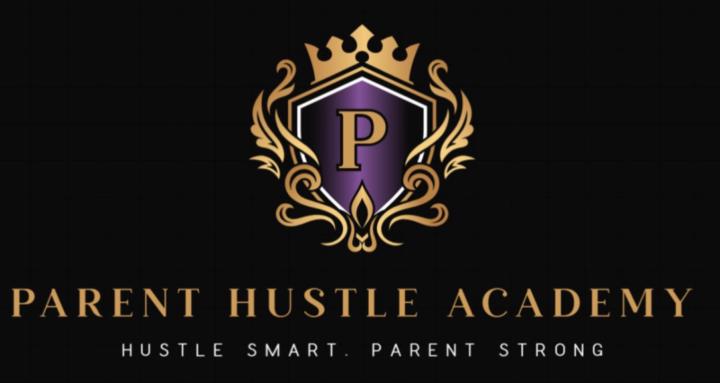 Parent Hustle Academy