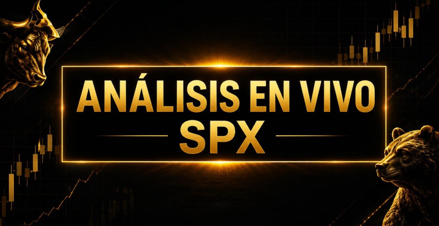 ANALISIS EN VIVO CON SPX