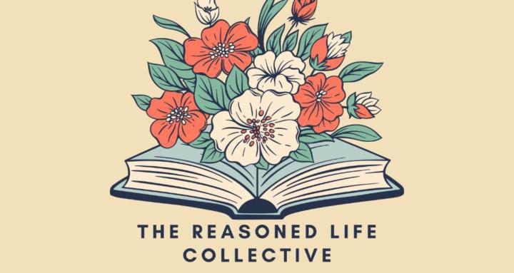 The Reasoned Life Collective