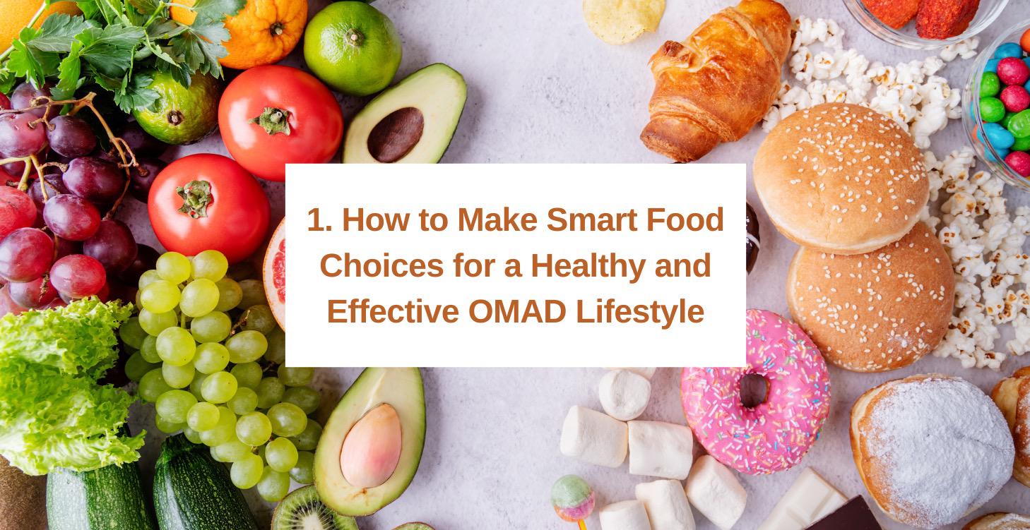 1. How to make smart food choices