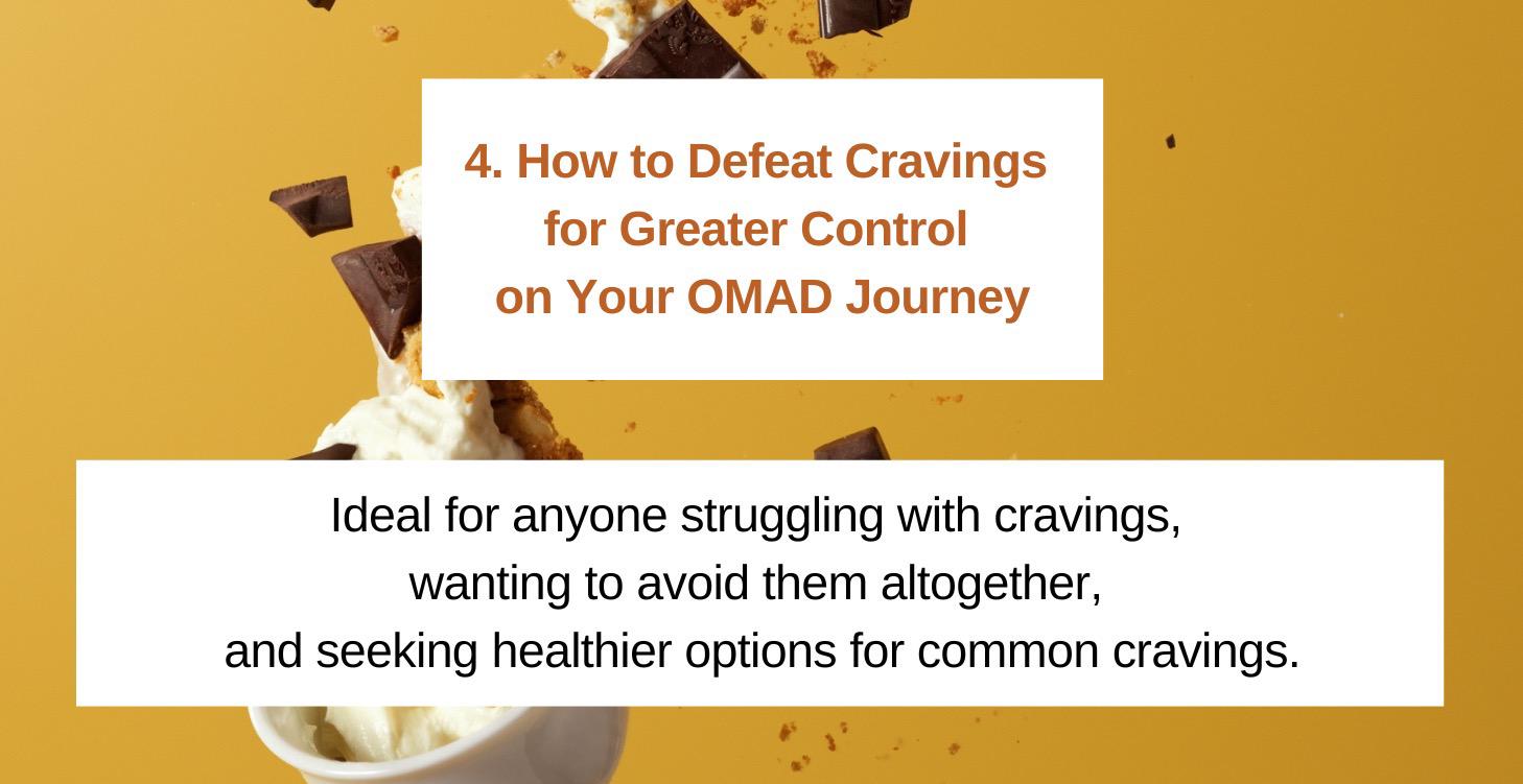 Guide 4 - Defeat Cravings