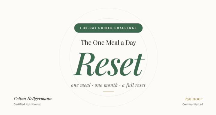 One Meal a Day Reset