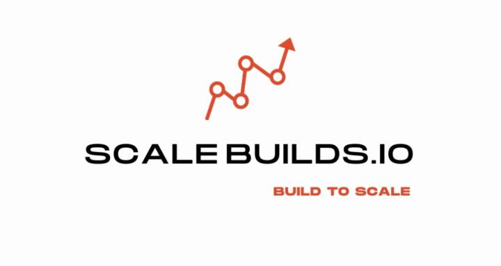 ScaleBuilds.io