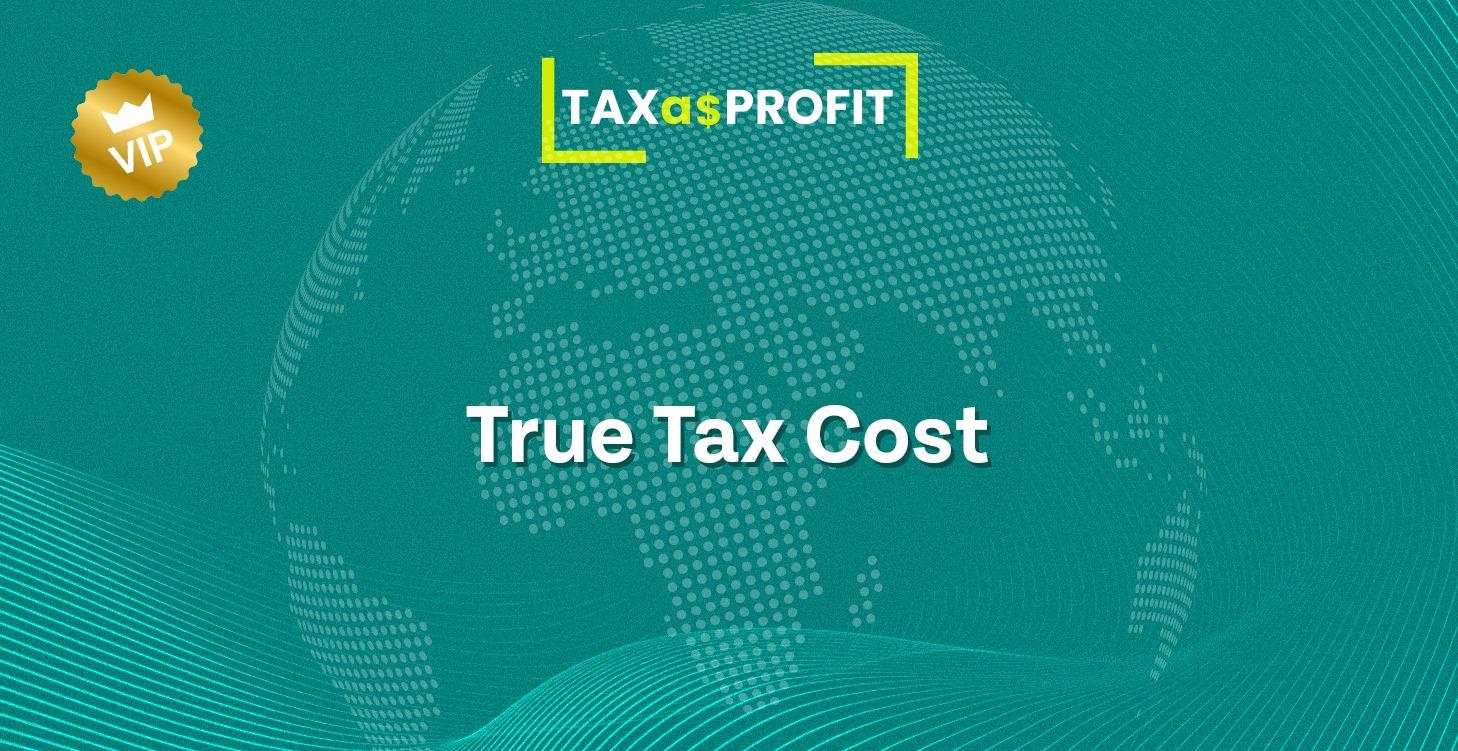 4. True Tax Cost