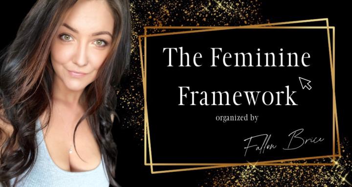 The Feminine Framework