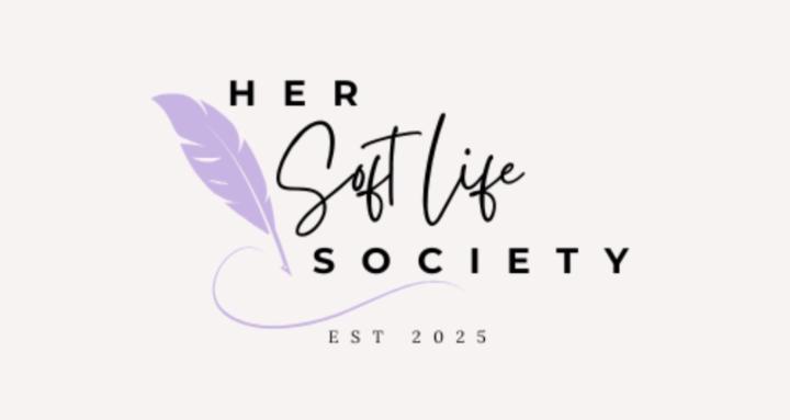 Her Soft Life Society