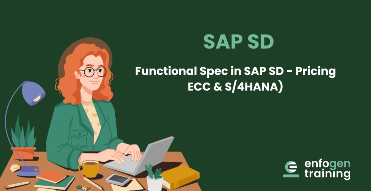Functional Spec in SAP SD - Pricing ECC & S/4HANA
