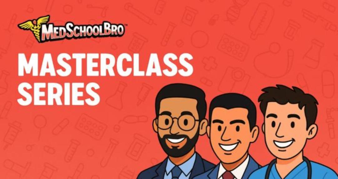 MedSchoolBro Step 2 (June 26)