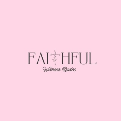 Faithful Women Quotes