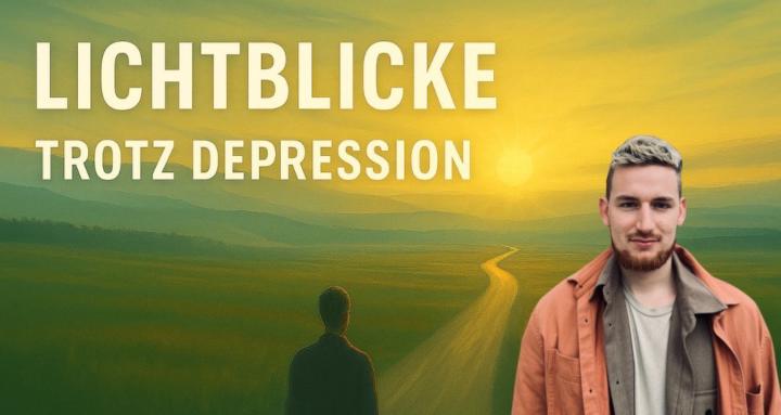 Lichtblicke trotz Depression