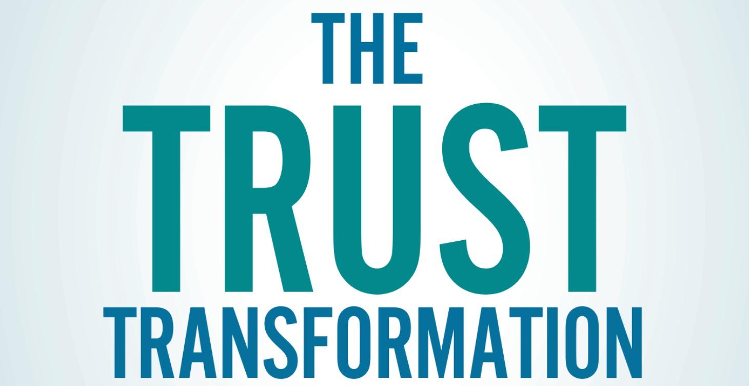 The Trust Transformation Team Training