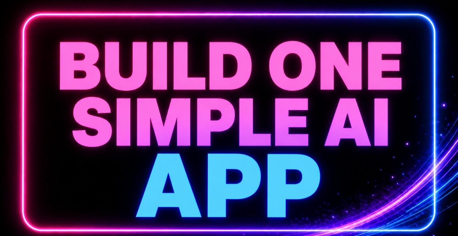 Build One Simple App