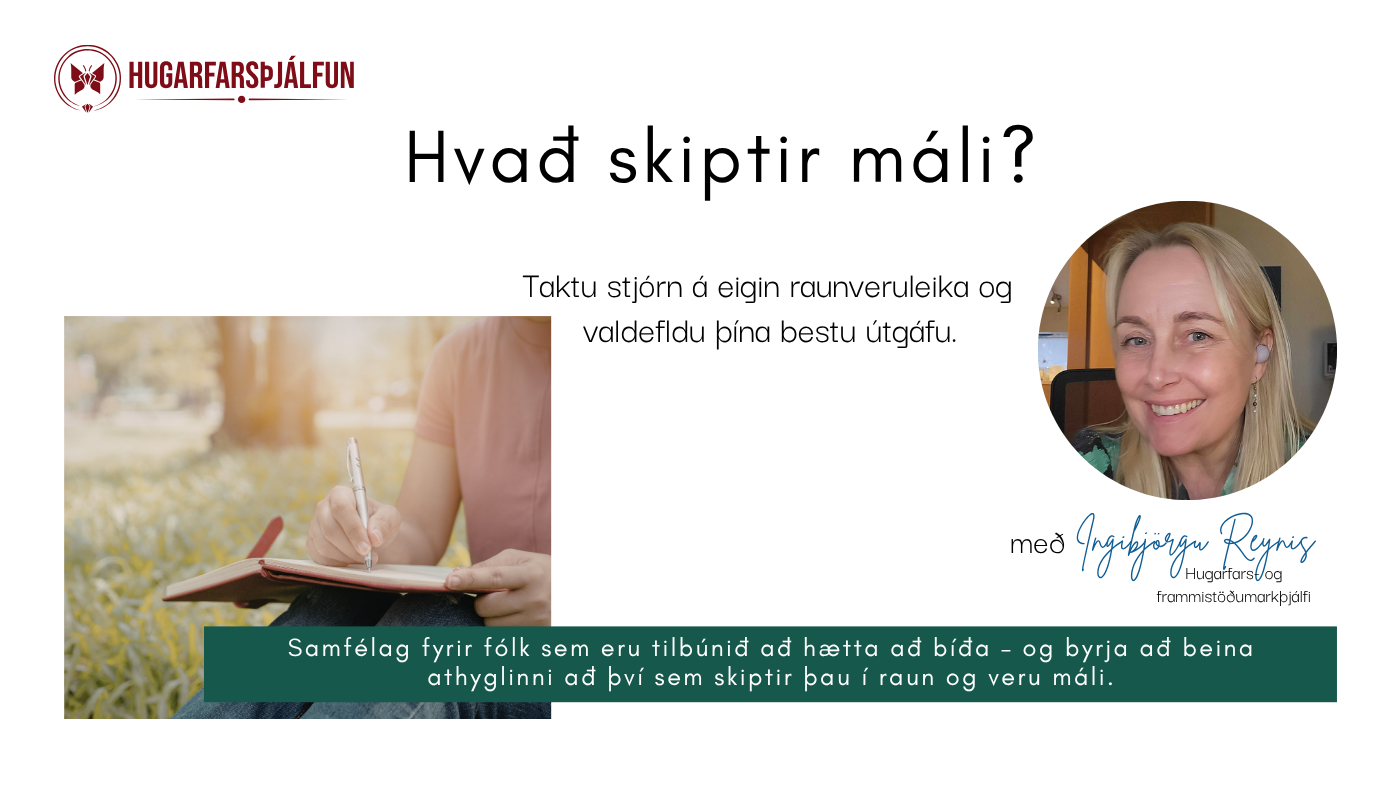 Hvað skiptir máli!