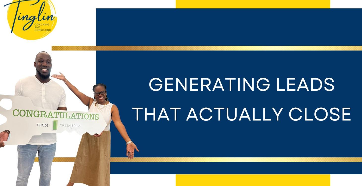 Generating Leads That Actually Close