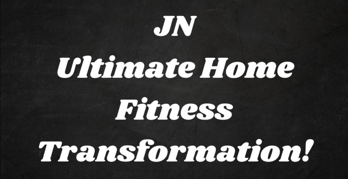 Ultimate Home Fitness Transformation