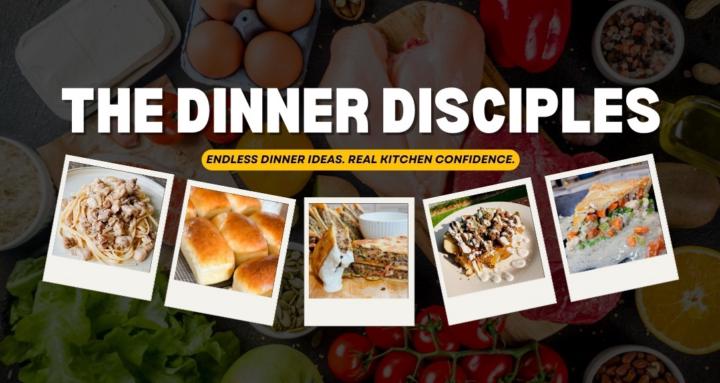 The Dinner Disciples