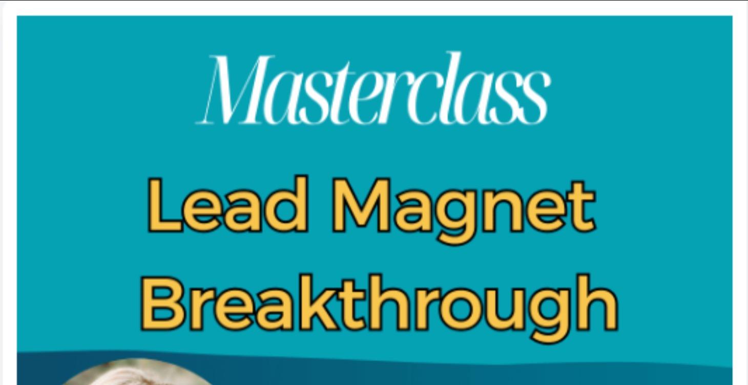 Create an Unstoppable Lead Magnet