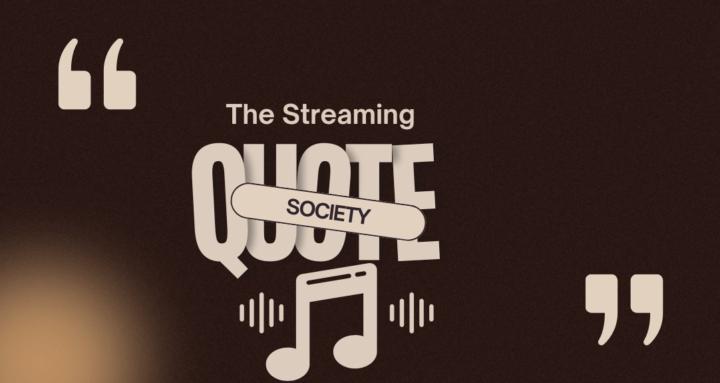 The Streaming Quote Society