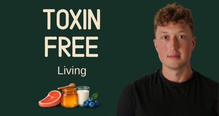 Toxin Free Living