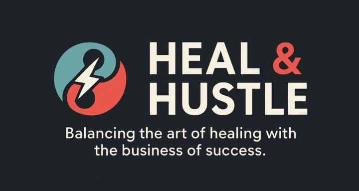 Heal & Hustle