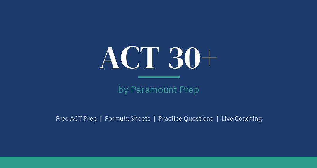 ACT 30+ by Paramount Prep